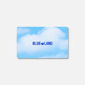 A rectangular card with a blue sky and white cloud background, featuring the word BLUELAND in bold blue letters in the center.